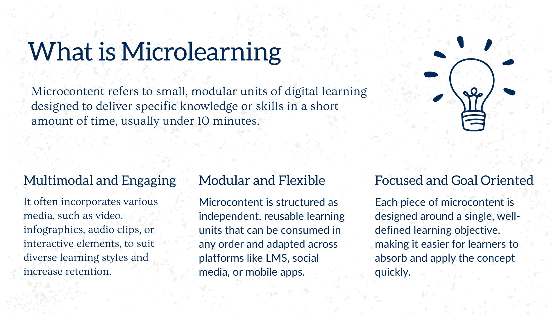 Microcontent refers to small learning units that are about specific view